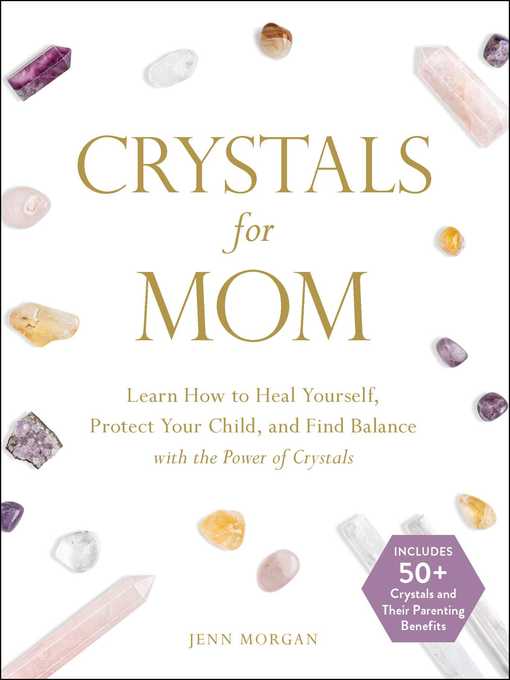 Title details for Crystals for Mom by Jenn Morgan - Wait list